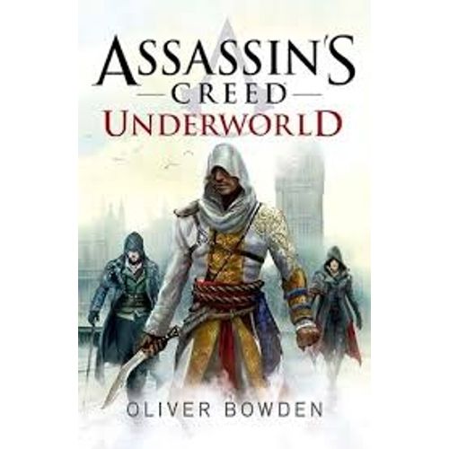 ASSASSIN'S CREED 8 - UNDERWORLD