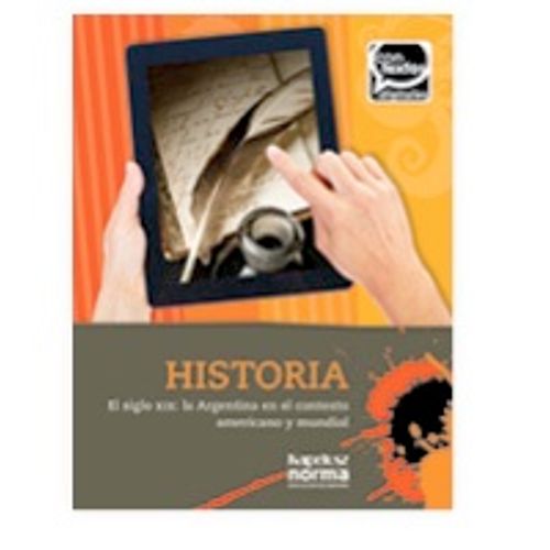 HISTORIA - EL SIGLO XIX LA ARGENTINA EN EL CONTEXTO AMERICAN