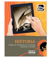 HISTORIA - EL SIGLO XIX LA ARGENTINA EN EL CONTEXTO AMERICAN