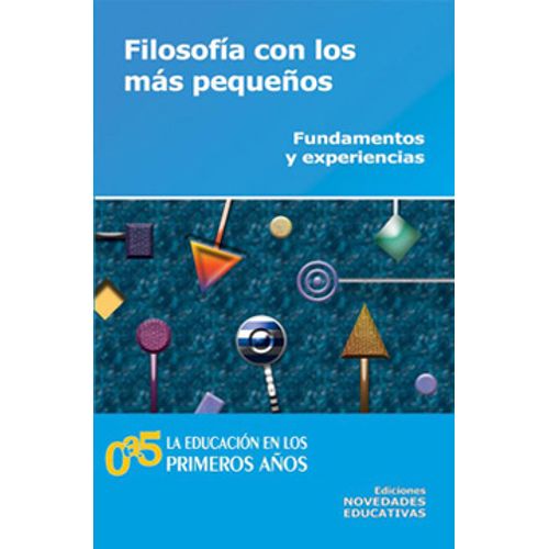FILOSOFIA CON LOS MAS PEQUEÑOS (3RA.EDICION) (TOMO 44)