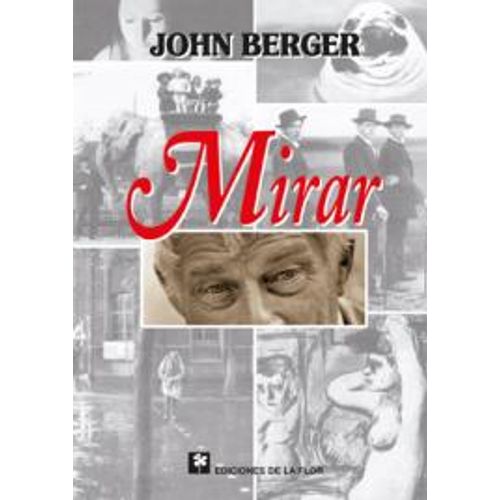 LIBRO MIRAR - JOHN BERGER