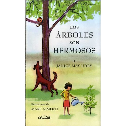 LOS ARBOLES SON HERMOSOS - JANICE MAY UDRY - MARC SIMONT