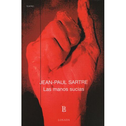 LAS MANOS SUCIAS LAS MANOS SUCIAS