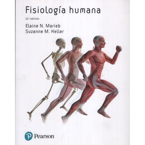 LIBRO FISIOLOGIA HUMANA - MARIEB / HELLER - 12º EDICIÓN
