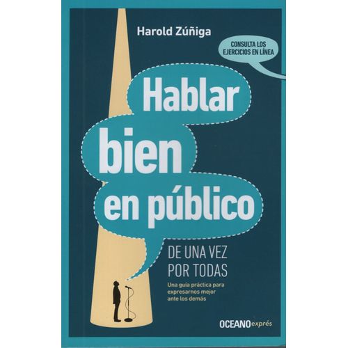HABLAR BIEN EN PUBLICO DE UNA VEZ POR TODAS