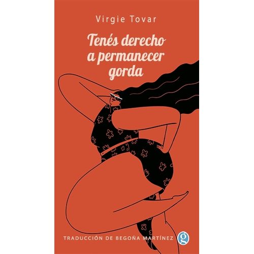 LIBRO TENES DERECHO A PERMANECER GORDA - TOVAR