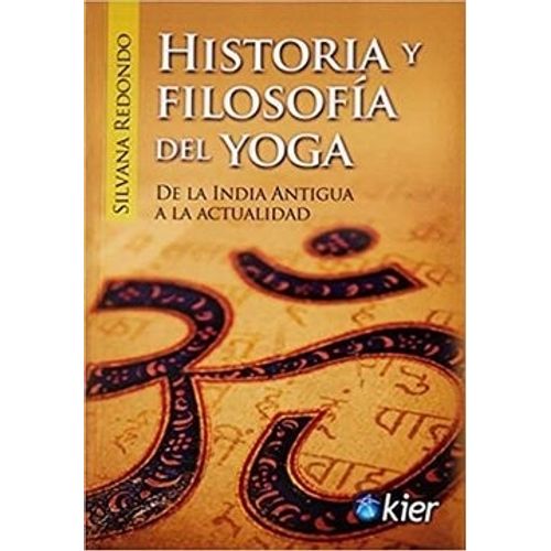 HISTORIA Y FILOSOFIA DEL YOGA - SILVANA REDONDO