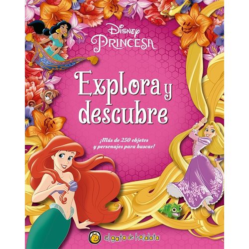 EXPLORA Y DESCUBRE: DISNEY PRINCESA EXPLORA Y DESCUBRE: DISNEY PRINCESA