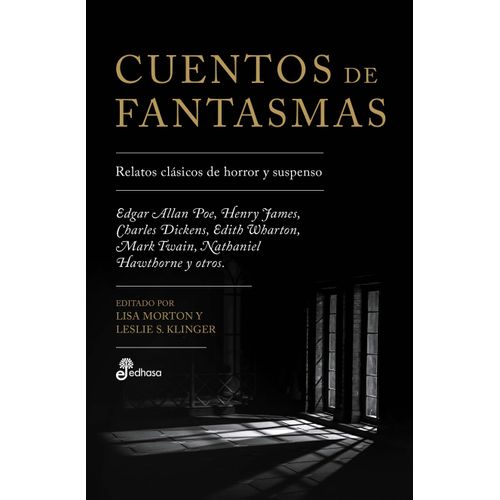 CUENTOS DE FANTASMAS - LESLIE S. KLINGER - LISA MORTON