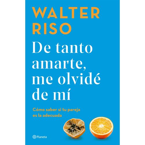 DE TANTO AMARTE, ME OLVIDE DE MI - WALTER RISO