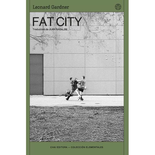 FAT CITY - LEONARD GARDNER