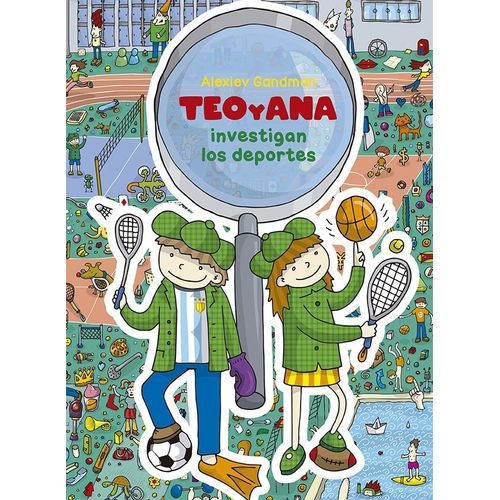 TEO Y ANA INVESTIGAN LOS DEPORTES - ALEXIEV GANDMAN