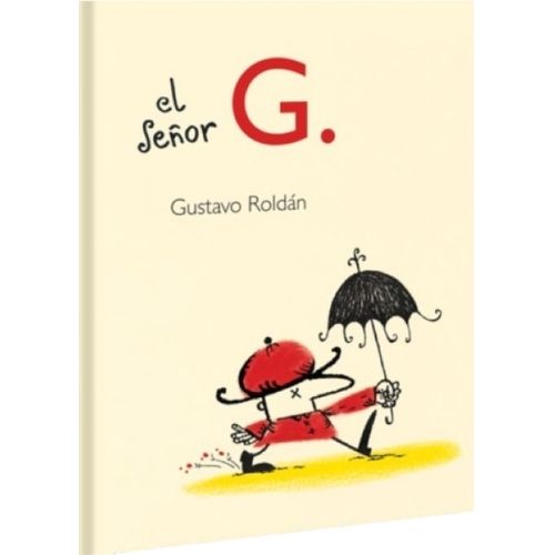 EL SEÑOR G - GUSTAVO ROLDAN