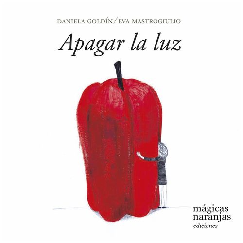 APAGAR LA LUZ - DANIELA GOLDIN - EVA MASTROGIULIO