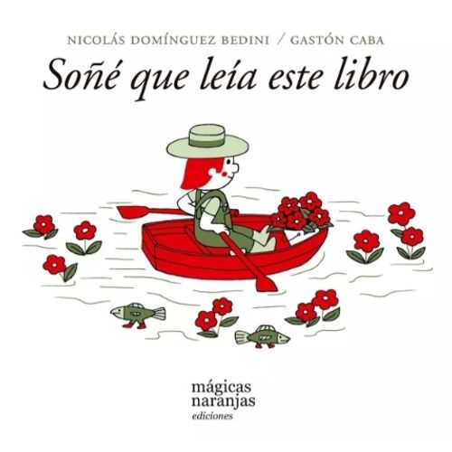 SOÑE QUE LEIA ESTE LIBRO - NICOLAS DOMINGUEZ BEDINI - GASTON