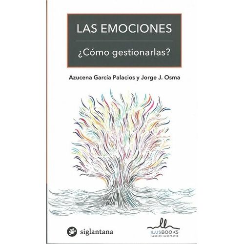 LAS EMOCIONES - ¿CÓMO GESTIONARLAS?