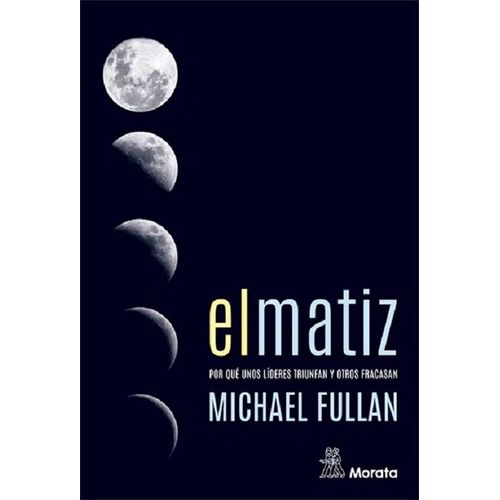 EL MATIZ - MICHAEL FULLAN