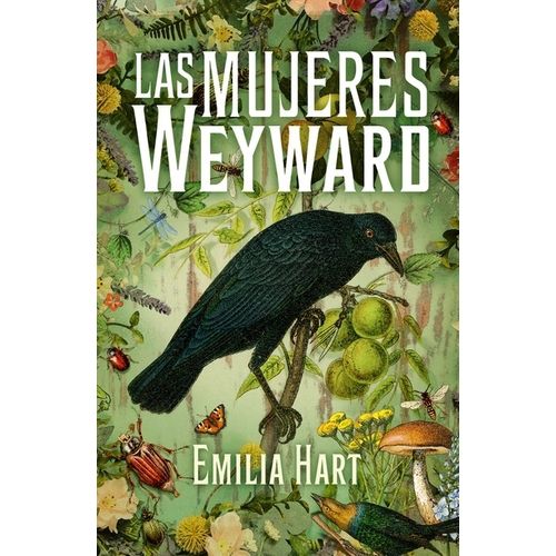 LAS MUJERES WEYWARD - EMILIA HART