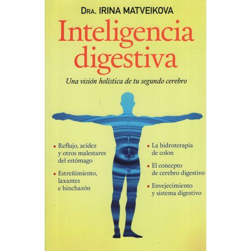 INTELIGENCIA DIGESTIVA - IRINA MATVEIKOVA - UNA VISION HOLIS