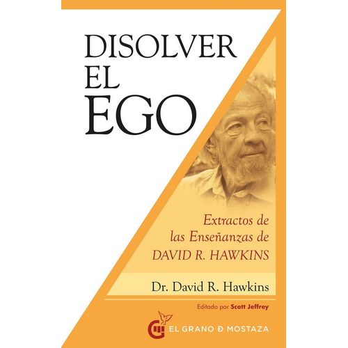 DISOLVER EL EGO - DAVID R. HAWKINS