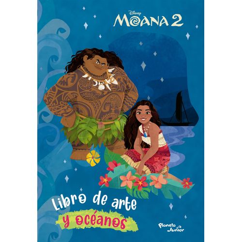 LIBO DE ARTE Y OCEANOS - MOANA 2 - DISNEY