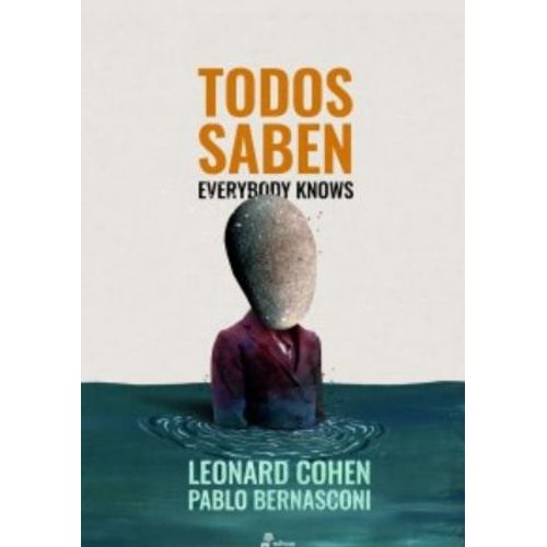 TODOS SABEN - LEONARD COHEN TODOS SABEN - LEONARD COHEN