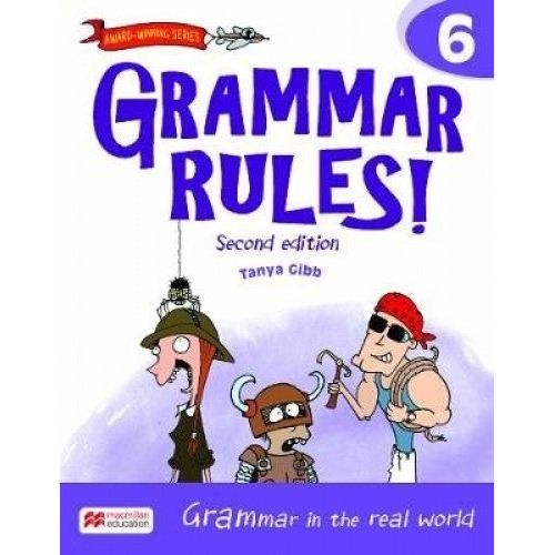 GRAMMAR RULES 6 (2ND.ED.) STUDENT'S BOOK