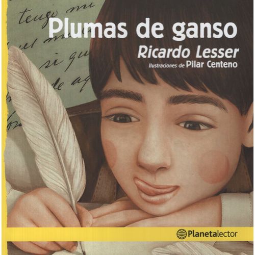 PLUMAS DE GANSO - PLANETA AMARILLO