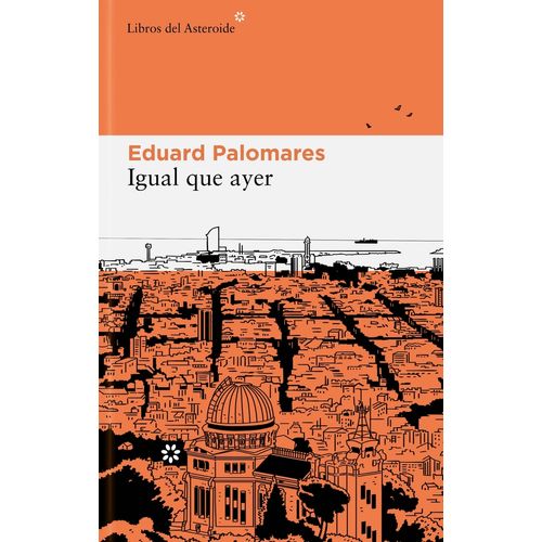 IGUAL QUE AYER - EDUARD PALOMARES