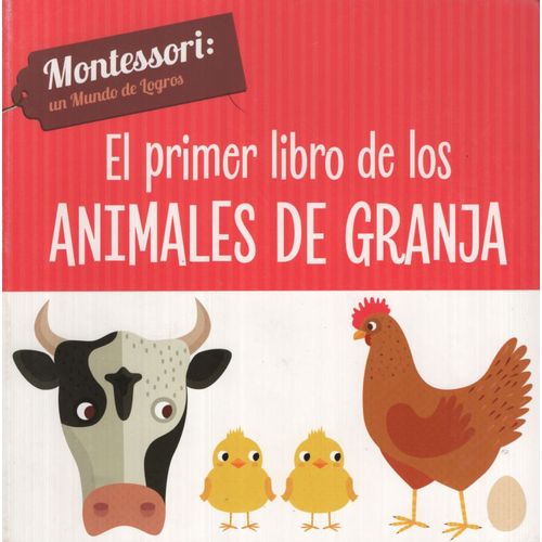 EL PRIMER LIBRO DE LOS ANIMALES DE LA GRANJA - VV KIDS MONTE EL PRIMER LIBRO DE LOS ANIMALES DE LA GRANJA - VV KIDS MONTE