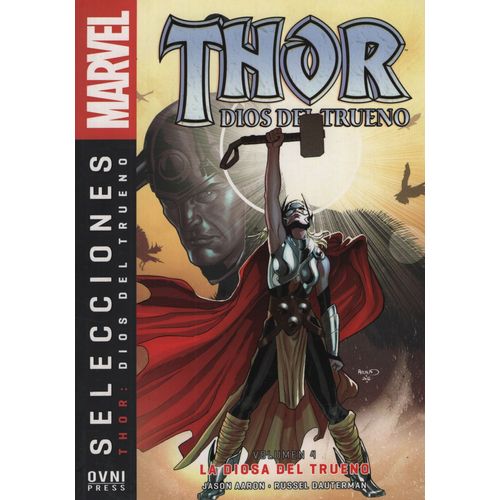 LA DIOSA DEL TRUENO - THOR DIOS DEL TRUENO VOL 4 / MARVEL OV LA DIOSA DEL TRUENO - THOR DIOS DEL TRUENO VOL 4 / MARVEL OV