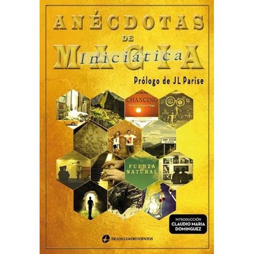 LIBRO ANECDOTAS DE MAGIA INICIATICA - JOSE LUIS PARISE