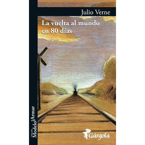 LA VUELTA AL MUNDO EN 80 DIAS - JULIO VERNE