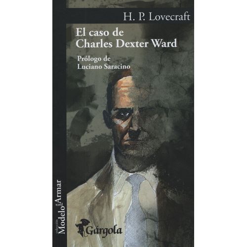 EL CASO DE CHARLES DEXTER WARD - H P LOVECRAFT