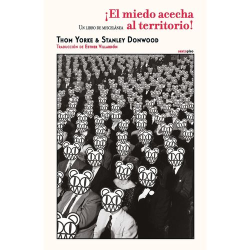 ¡EL MIEDO ACECHA AL TERRITORIO! - THOM YORKE