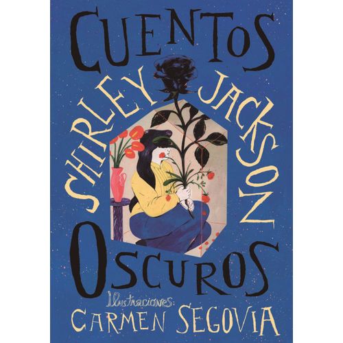 CUENTOS OSCUROS - SHIRLEY JACKSON - CARMEN SEGOVIA