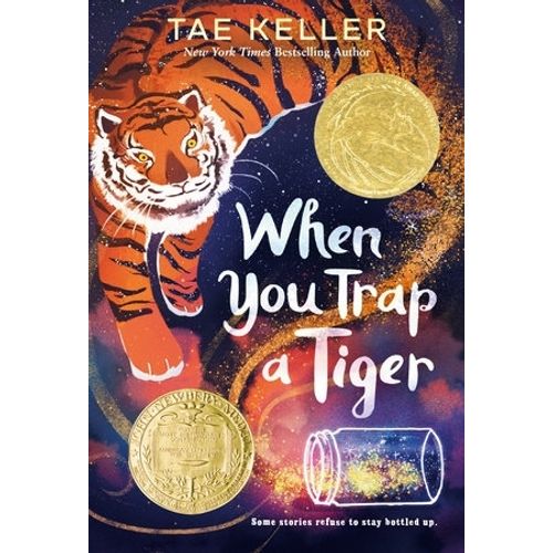 WHEN YOU TRAP A TIGER - TAE KELLER