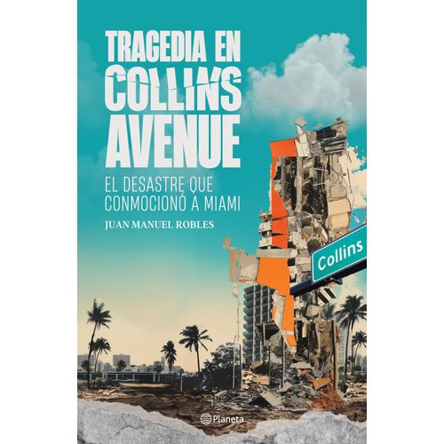 TRAGEDIA EN COLLINS AVENUE - JUAN MANUEL ROBLES