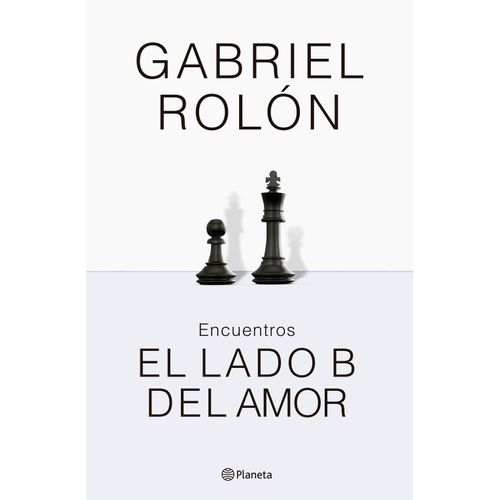 ENCUENTROS - EL LADO B DEL AMOR - GABRIEL ROLON