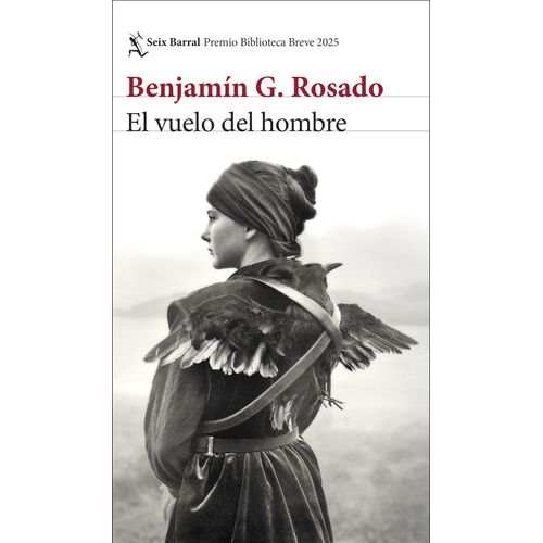 EL VUELO DEL HOMBRE - BENJAMIN G. ROSADO