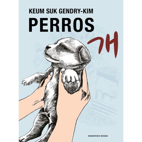 PERROS - KEUM SUK GENDRY-KIM