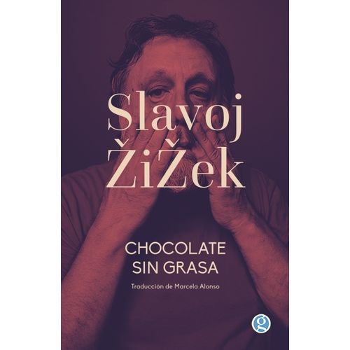 LIBRO CHOCOLATE SIN GRASA - SLAVOJ ZIZEK