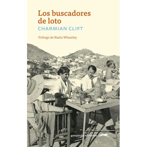 LOS BUSCADORES DE LOTO - CHARMIAN CLIFT
