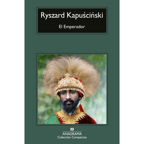 EL EMPERADOR - RYSZARD KAPUSCINSKI