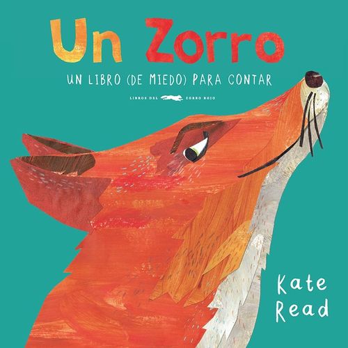 UN ZORRO - UN LIBRO DE MIEDO PARA CONTAR - KATE READ