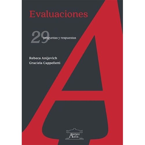 EVALUACIONES : 29 PREGUNTAS Y RESPUESTAS - ANIJOVICH - CAPPE
