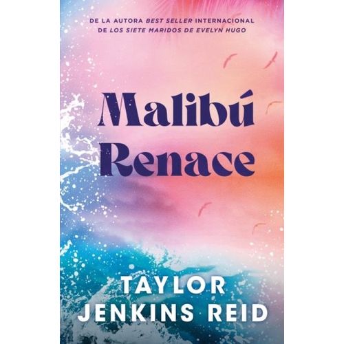 MALIBU RENACE - TAYLOR JENKINS REID