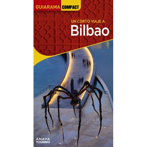 UN CORTO VIAJE A BILBAO - GUIARAMA COMPACT