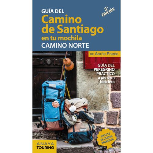 GUIA DEL CAMINO DE SANTIAGO EN TU MOCHILA - CAMINO NORTE