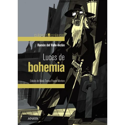 LUCES DE BOHEMIA - RAMON DEL VALLE INCLAN